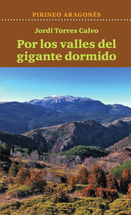 POR LOS VALLES DEL GIGANTE DORMIDO 1