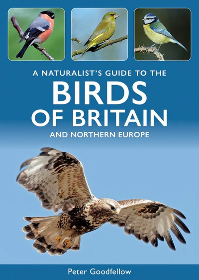 A NATURALIST'S GUIDE TO THE BIRDS OF BRITAIN AND NORTHERN EUROPE 1