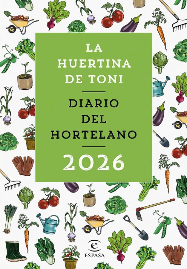 DIARIO DEL HORTELANO 2026. LA HUERTINA DE TONI 1