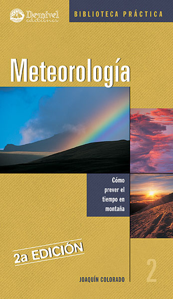 METEOROLOGÍA. CÓMO PREVER EL TIEMPO EN MONTAÑA 1