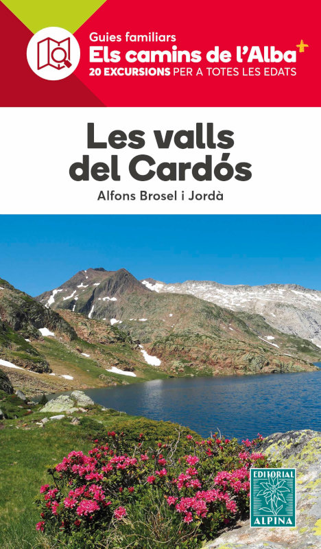 LES VALLS DEL CARDÓS. 20 EXCURSIONS PER A TOTES LES EDATS 1