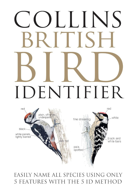 COLLINS BRITISH BIRD IDENTIFIER. EASILY NAME ALL SPECIES USING ONLY 5 FEATURES WITH THE 5 ID METHOD 1
