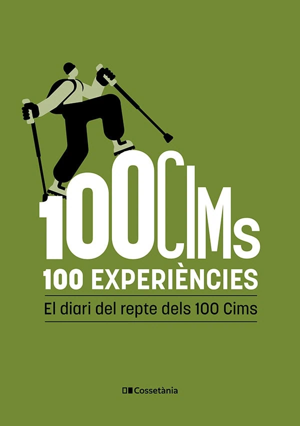 100 CIMS. 100 EXPERIÈNCIES. EL DIARI DEL REPTE DELS 100 CIMS 1