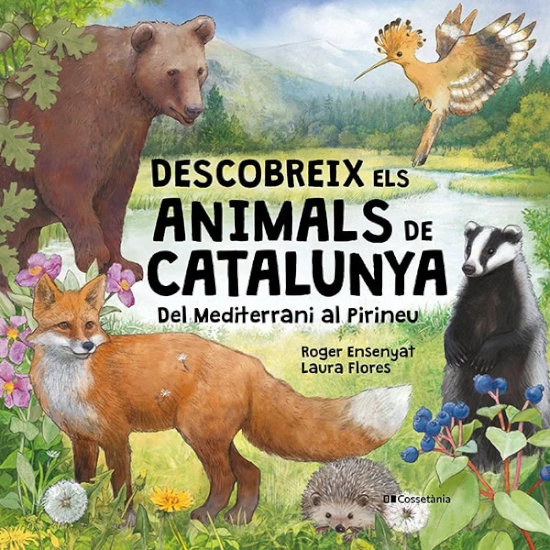 DESCOBREIX ELS ANIMALS DE CATALUNYA. DEL MEDITERRANI AL PIRINEU 1