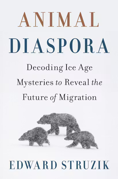 ANIMAL DIASPORA: DECODING ICE AGE MYSTERIES TO REVEAL THE FUTURE OF MIGRATION 1