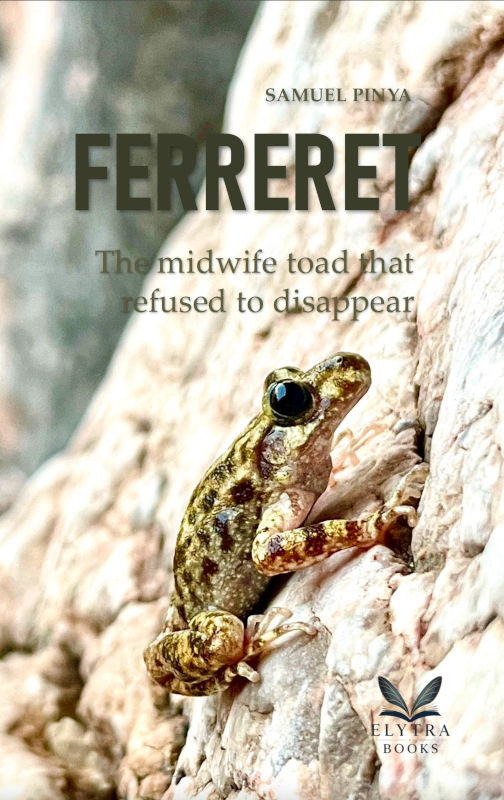 FERRERET. THE MIDWIFE TOAD THAT REFUSED TO DISAPPEAR 1