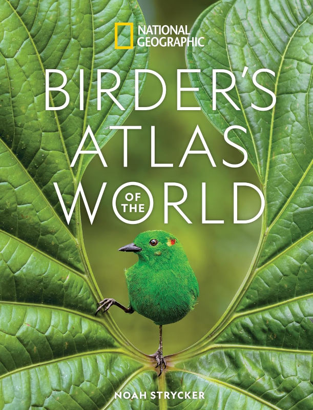 NATIONAL GEOGRAPHIC BIRDER'S ATLAS OF THE WORLD 1