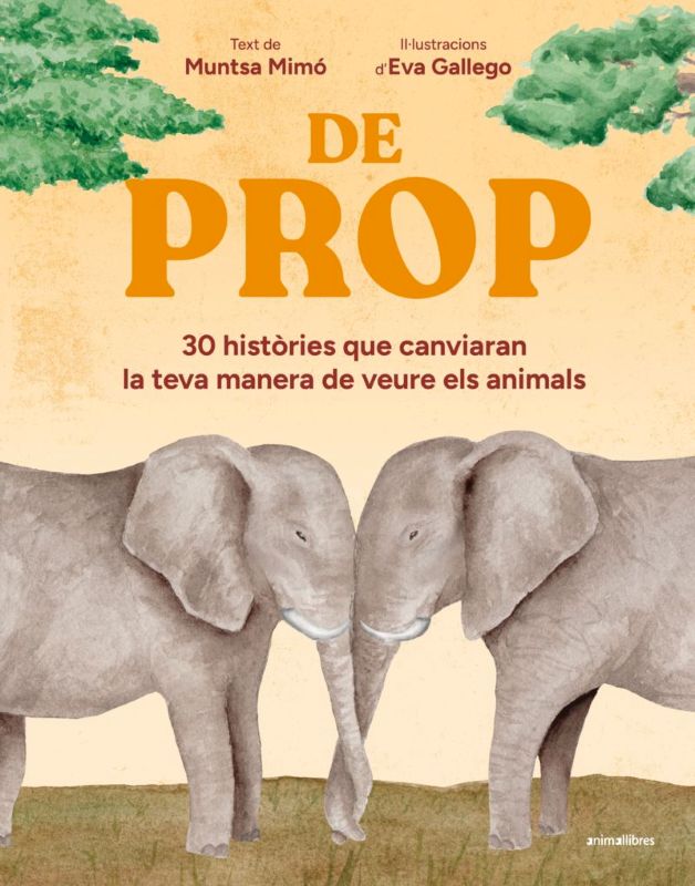 DE PROP. 30 HISTÒRIES QUE CANVIARAN LA TEVA MANERA DE VEURE ELS ANIMALS 1