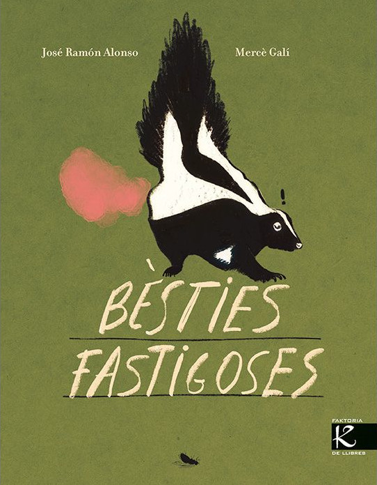 BÈSTIES FASTIGOSES 1