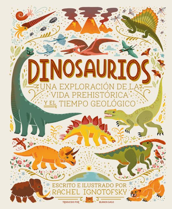 DINOSAURIOS. UNA EXPLORACIÓN DE LA VIDA PREHISTÓRICA Y EL TIEMPO GEOLÓGICO 1