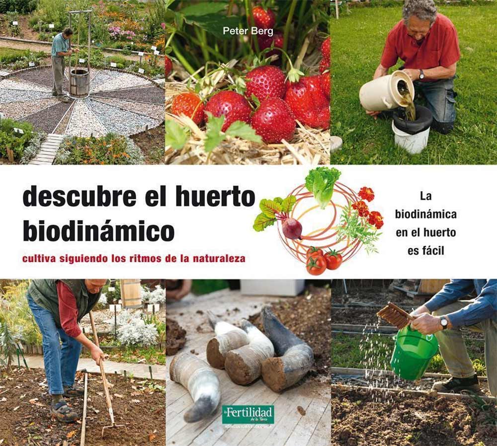 DESCUBRE EL HUERTO BIODINÁMICO 1