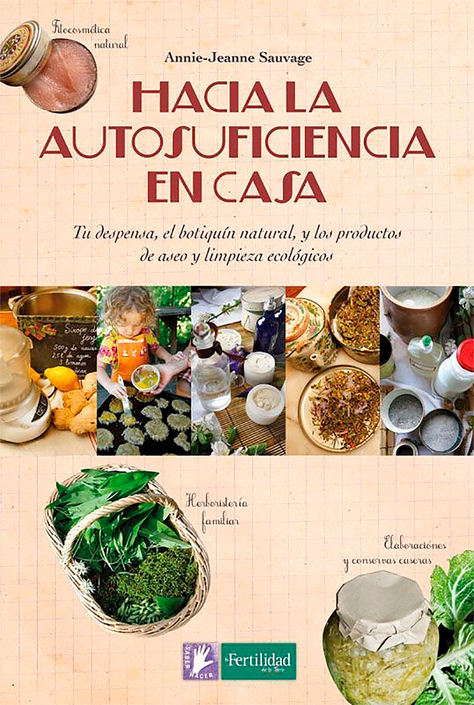 HACIA LA AUTOSUFICIENCIA EN CASA 1