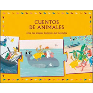 CUENTOS DE ANIMALES. CREA TUS PROPIAS HISTORIAS MÁS BESTIALES