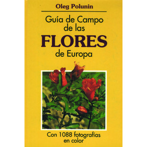 GUÍA DE CAMPO DE LAS FLORES DE EUROPA