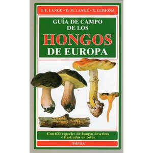 GUÍA DE CAMPO DE LOS HONGOS DE EUROPA