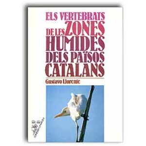 ELS VERTEBRATS DE LES ZONES HUMIDES DELS PAÏSOS CATALANS