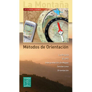 LA MONTAÑA. MÉTODOS DE ORIENTACIÓN