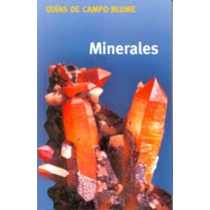 MINERALES. GUÍAS DE CAMPO BLUME