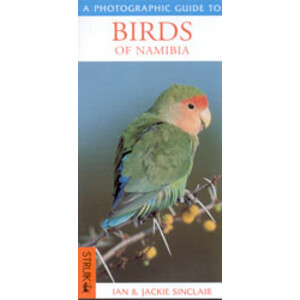 A PHOTOGRAPHIC GUIDE TO BIRDS OF NAMIBIA