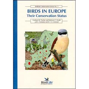BIRDLIFE CONSERVATION SERIES, 3. BIRDS IN EUROPE: THEIR CONSERVATION STATUS