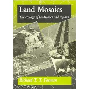 LAND MOSAICS. THE ECOLOGY OF LANDSCAPES AND REGIONS