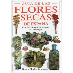 GUÍA DE LAS FLORES SECAS DE ESPAÑA