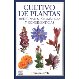 CULTIVO DE PLANTAS MEDICINALES, AROMÁTICAS Y CONDIMENTICIAS