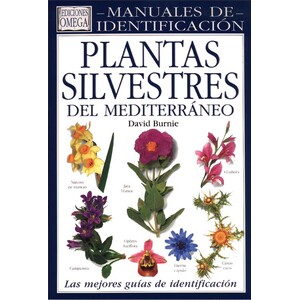 MANUALES DE IDENTIFICACIÓN, PLANTAS SILVESTRES DEL MEDITERRÁNEO