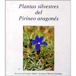 PLANTAS SILVESTRES DEL PIRINEO ARAGONÉS