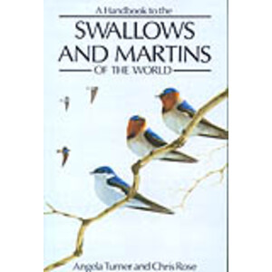 A HANDBOOK TO THE SWALLOWS AND MARTINS OF THE WORLD