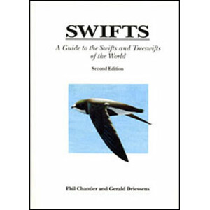 SWIFTS: A GUIDE TO THE SWIFTS AND TREESWIFTS OF THE WORLD