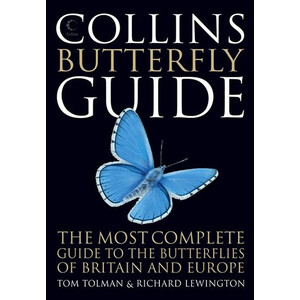 COLLINS BUTTERFLY GUIDE. THE MOST COMPLETE GUIDE TO THE BUTTERFLIES OF BRITAIN AND EUROPE