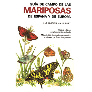GUÍA DE CAMPO DE LAS MARIPOSAS DE ESPAÑA Y DE EUROPA