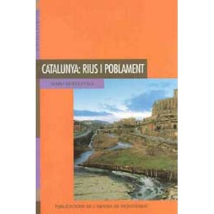 CATALUNYA: RIUS I POBLAMENT
