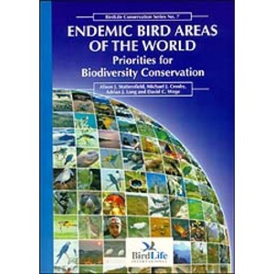 BIRDLIFE CONSERVATION SERIES, 7. ENDEMIC BIRD AREAS OF THE WORLD. PRIORITIES FOR BIODIVERSITY CONSERVATION