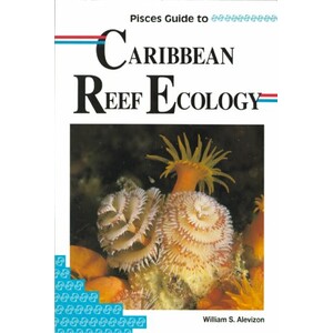 PISCES GUIDE TO CARIBBEAN REEF ECOLOGY