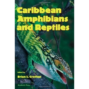 CARIBBEAN AMPHIBIANS AND REPTILES