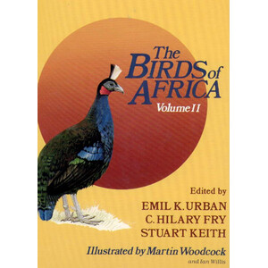 THE BIRDS OF AFRICA, VOLUME II. GAMEBIRDS TO PIGEONS