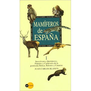 MAMÍFEROS DE ESPAÑA. TOMO I