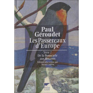 LES PASSEREAUX D'EUROPE. DE LA BOUSCARLE AUX BRUANTS  TOMO 2