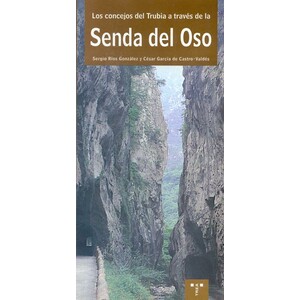 LOS CONCEJOS DE TRUBIA A TRAVÉS DE LA SENDA DEL OSO