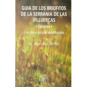 GUÍA DE LOS BRIÓFITOS DE LA SERRANÍA DE LAS VILLUERCAS