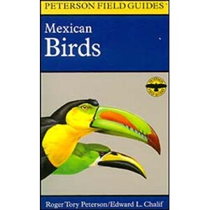 PETERSON FIELD GUIDES. MEXICAN BIRDS