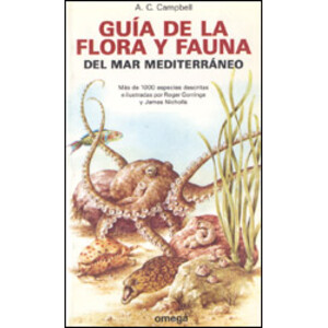 GUÍA DE LA FLORA Y FAUNA DEL MAR MEDITERRÁNEO