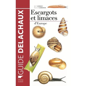 ESCARGOTS ET LIMACES D'EUROPE