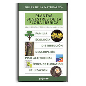 PLANTAS SILVESTRES DE LA FLORA IBÉRICA