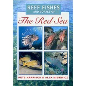 REEF FISHES AND CORALS OF THE RED SEA