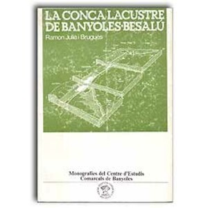 LA CONCA LACUSTRE DE BANYOLES-BESALÚ