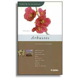 GUÍAS DE LA NATURALEZA. ARBUSTOS