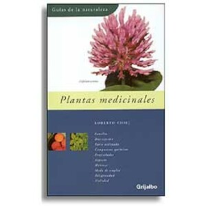 GUÍAS DE LA NATURALEZA. PLANTAS MEDICINALES